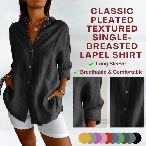 🌷Classic Pleated Textured Single-Breasted Lapel Shirt for Women